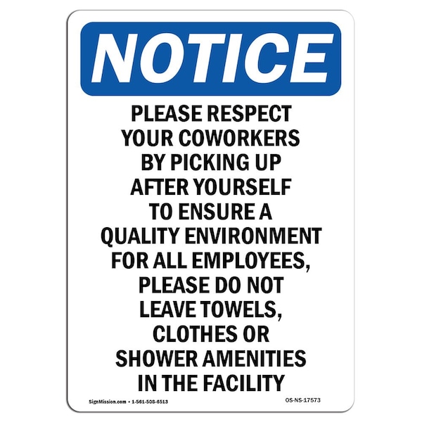 Safety Sign, OSHA Notice, 5" Height, Please Respect Your Coworkers Sign, Portrait, 10PK
